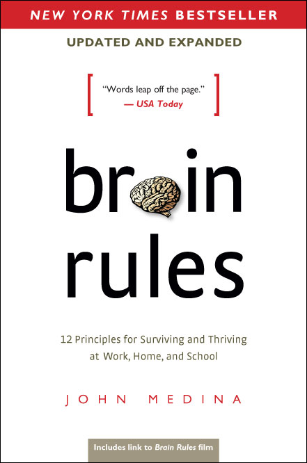 Brain Rules by John Medina